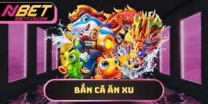 bắn cá ăn xu