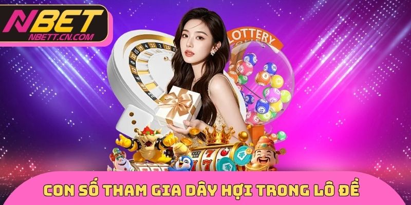 Con số tham gia dây Hợi trong lô đề