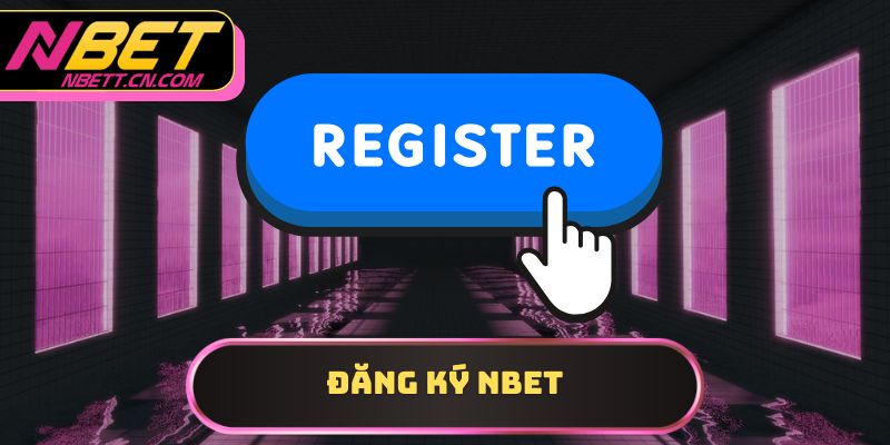 đăng ký NBET