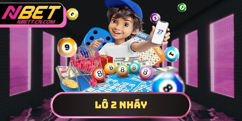 lô 2 nháy